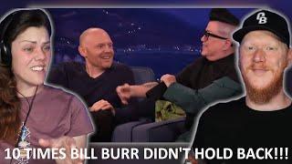 Top 10 Times Bill Burr Did Not Hold Back REACTION  OB DAVE REACTS