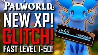 Palwolrd  NEW XP GLITCH  FAST LEVEL 1-50  5000000+ XP  BEST Way To level UP FAST