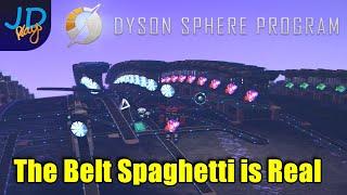 The Belt Spaghetti is Real 🪐 Dyson Sphere Program  Lets Play Early Access 🪐 S4 Ep18