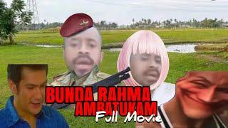 Bunda Rahma Ambatukam Full Movie Sub Indo