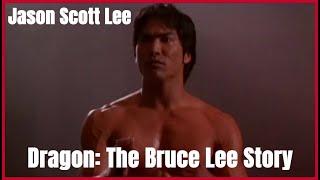 Jason Scott Lee - Dragon The Bruce Lee Story