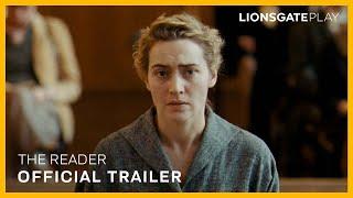 The Reader  Official Trailer  Kate Winslet  Ralph Fiennes  Arriving Soon on @lionsgateplay