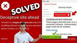 How to solve Deceptive site ahead Error in your website? STEP BY STEP ️