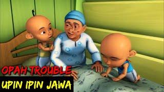 DUBBING JAWA UPIN IPIN opah trouble