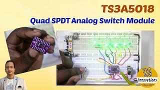 Quad 4 Channel SPDT AnalogDigital Switch Module Explained in Detail  CJMCU TS3A5018 Module