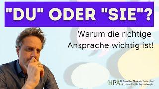 „Du“ oder „Sie“ als Ansprache in der Psychotherapie? Nicht unterschätzen