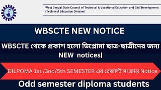 WBSCTE থেকে প্রকাশ হলো ডিপ্লোমা ছাত্র-ছাত্রীদের জন্য NEW Notices  WBSCTE NEW Update