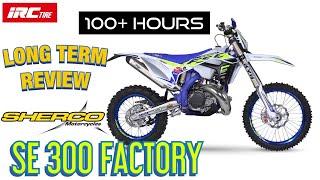 2020 Sherco SE 300 Factory 100+ Hour Long Term Review.