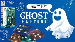 How to play Ghost Hunters - SmartGames