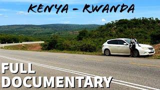 KENYA TO RWANDA BY ROAD SUBARU IMPREZA MWANZA-KIGALI-ARUSHA  FULL DOCUMENTARY