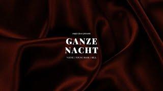 Vayne x Rill x Young Mask - Ganze Nacht Official Audio