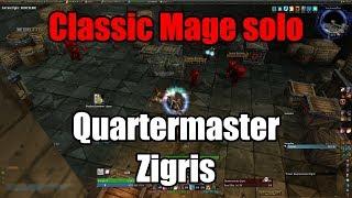 Classic Mage solo - LBRS - Quartermaster Zigris Farm Hands of Power solo if you are super rich 