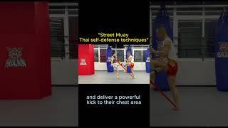 Street Muay Thai self-defense techniques  #jetli #captain #bjj #tomcruise #boxing #steve #shorts