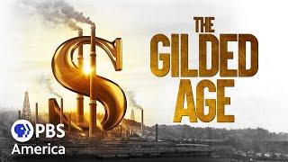 The Gilded Age the Most Transformative Era in American History FULL SPECIAL  PBS America