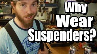 Why I Wear Suspenders - A Gift from Joe Robinson from Gettin Junk Done