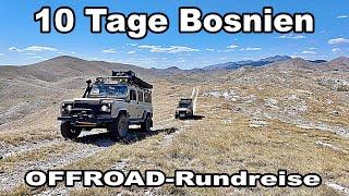 4x4 Offroad Bosnien 10 Tage Rundreise *GPS Koordinaten* - Teil 12