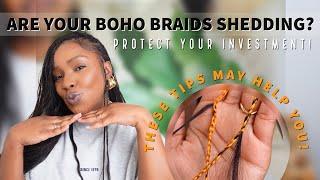 How To Reduce Excessive Shedding Wearing Boho Braids ‼️  Key Tips To Make Your Boho Style Last‼️