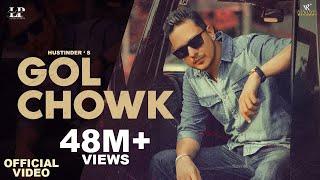 Gol Chowk Official Video Hustinder Feat. Gurlez Akhtar  Vintage Records  Punjabi Songs 2022