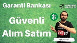 Garanti Bankası Güvenli Alım Satım Sistemi Nedir?