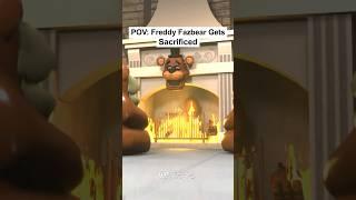 POV Freddy Fazbear Gets Sacrificed