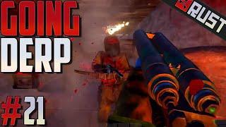 GOING DERP #21 - Rust