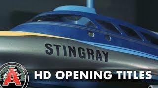 Gerry Andersons Stingray 1964 - HD Opening Titles