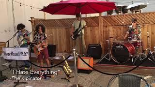 The Kipinator - I Hate Everything Live