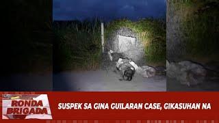 Suspek sa Gina Guilaran case gikasuhan na