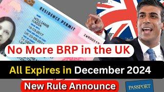 New Rules No More Biometric Residence Permits in the UK and Why All BRPs Expire in December 2024