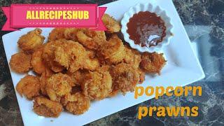 Prawn popcorn  popcorn shrimp  crispy fried prawns recipe - All Recipes Hub
