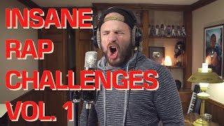 INSANE RAP CHALLENGES Vol. 1