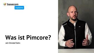 Was ist Pimcore?  basecom explains