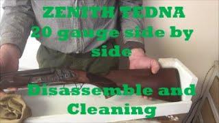ZENITH TEDNA  20 gauge side by side  Disassemble and Cleaning