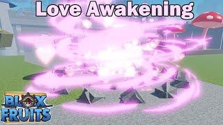 BLOX FRUITS Love Awakening Showcase