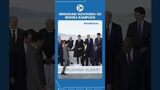 Negosiasi Indonesia EU Segera Rampung