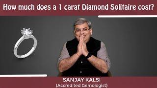 How much does a 1 carat Diamond Solitaire cost?