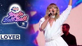 Taylor Swift - Lover Live at Capitals Jingle Bell Ball 2019  Capital