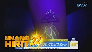 UV tattoo bakit pumapatok?  Unang Hirit