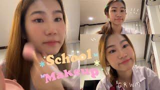 High school Makeup GRWM แต่งตามง่ายมาก   