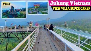 VIEW VILLA JUKUNG VIETNAM CAKEP BANGET  UPDATE TERBARU JUKUNG VIETNAM RESTO 