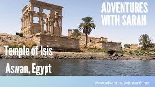 Adventures in Egypt Temple of Isis Aswan