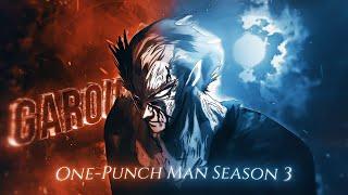 One-Punch Man S3 Garou - Ladykiller「AMVEDIT」4K