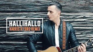 Andreas Gabalier - Hallihallo Harris & Ford Remix