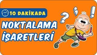 10dk da NOKTALAMA İŞARETLERİ