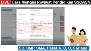 Cara Mengisi Riwayat Pendidikan di SSCASN 2023 pada Pendaftaran PPPK Guru 2023 di sscasn.bkn.go.id