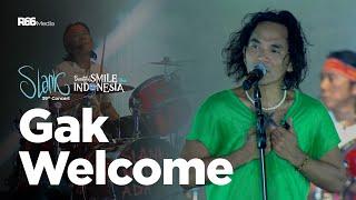 SLANK - GAK WELCOME LIVE AT BEAUTIFUL SMILE TOUR INDONESIA PRAMBANAN 2022  R66 MEDIA