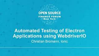 Automated Testing of Electron Applications using WebdriverIO - Christian Bromann Ionic