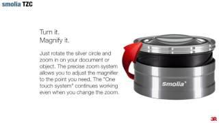 Smolia TZC One touch  zoom function rechargeable LED magnifier