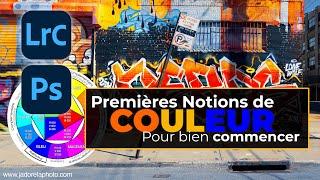 PREMIERE notions de COULEUR pour bien COMMENCER