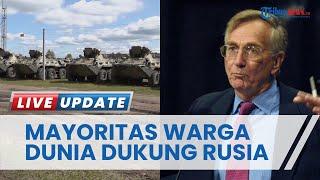 Mayoritas Penduduk Dunia Disebut Dukung Operasi Khusus Rusia ke Ukraina AS Tak Lagi Dipercaya